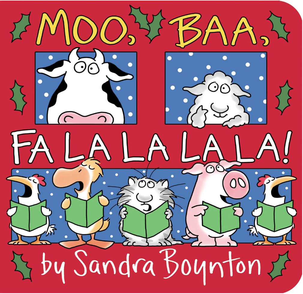 Picture of toddler Christmas book "Moo, Baa, Fa la la la la" by Sandra Boynton. Book has a red cover with picture of a cow, sheep, chicken, duck, cat, pig, and another chicken. 