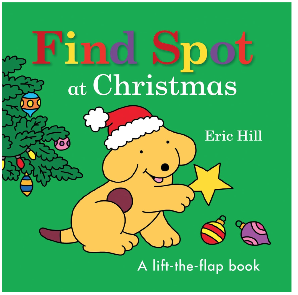 Image of Christmas toddler book cover called "Find Spot at Christmas" by Eric Hill. 