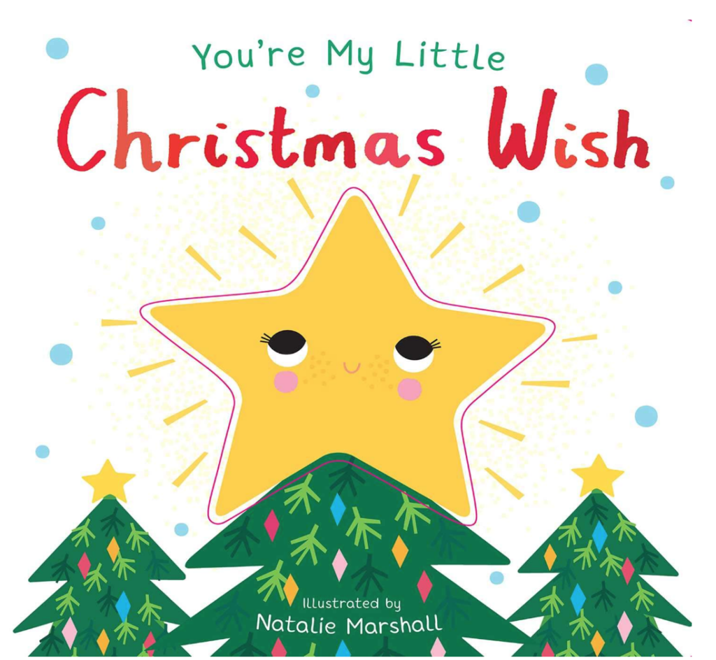 The book on the right is "You're my little Christmas wish". This cover has a picture of a yellow star on the Christmas tree and has two other trees beside it. 