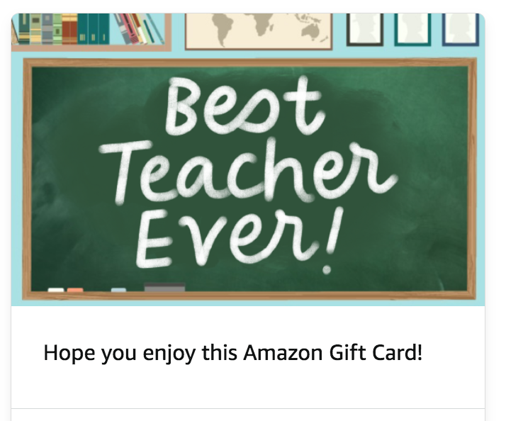 Image with clickable link for Amazon gift card that says "Best Teacher Ever!"