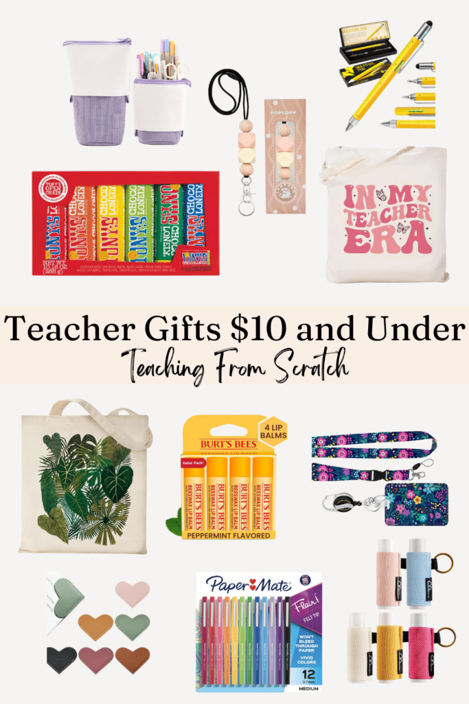 Pinnable image that says "Teacher Gifts $10 and Under" and has images of the unique teacher gifts listed below.