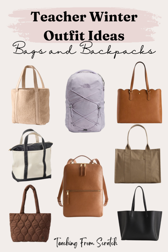 Pinnable image that says "teacher winter outfit ideas: bags and backpacks". Images are, from left to right: tan sherpa tote, purple backpack, brown leather tote with scalloped detail, black and white canvas tote, olive green canvas tote, quilted brown tote, brown leather backpack, and black leather backpack.