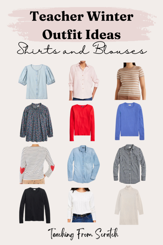 Pinnable image that says "teacher winter outfit ideas shirts and blouses". Starting at the top from left to right, tops are: denim puff sleeve, light pink flannel button up, tan and white striped short sleeve cashmere, pattern blouse, red pointelle, purple long sleeve, striped boatneck with heart patches, chambray button up,  gingham button up, long sleeve black, white pointelle long sleeve, sweater dress in off-white.