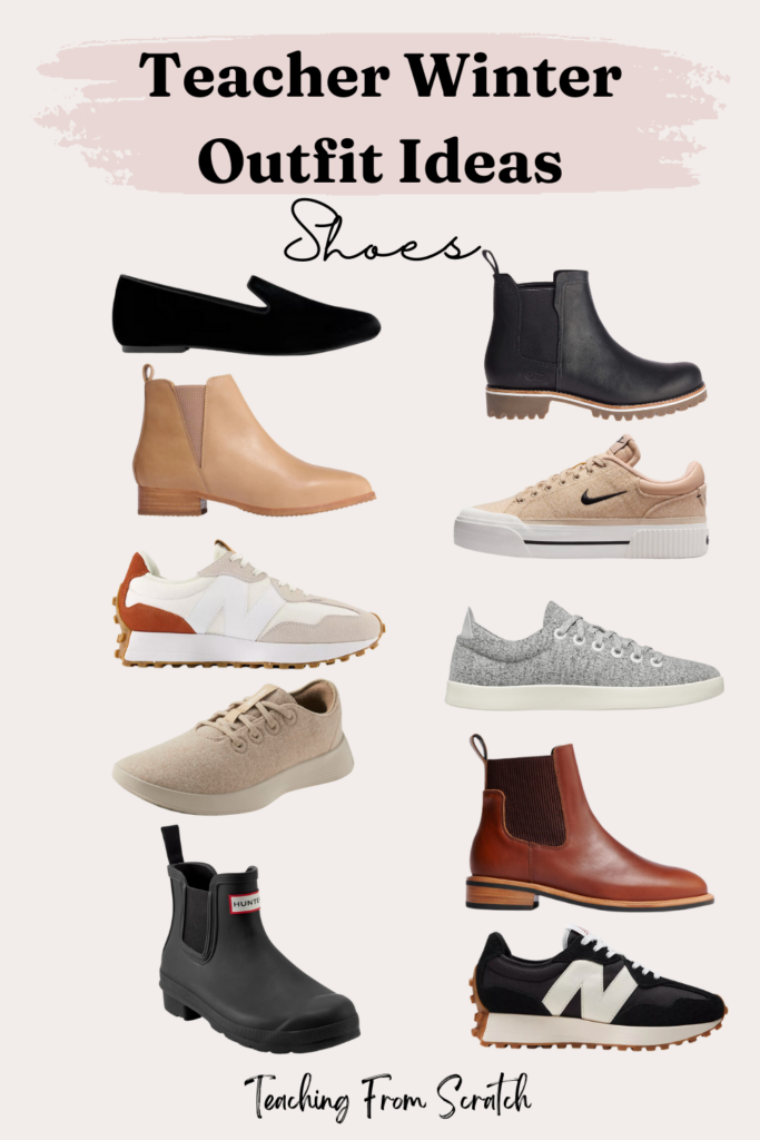 Image that says "teacher winter outfit ideas: shoes".  Starting at the top, from let to right, shoe is black velvet flat, black leather Chelsea, almond leather Chelsea, pink nike sneaker, burnt orange, white, and pink new balance, grey every day sneaker, pink every day sneaker, caramel colored Chelsea, black rain boot, black and white new balance sneaker. 