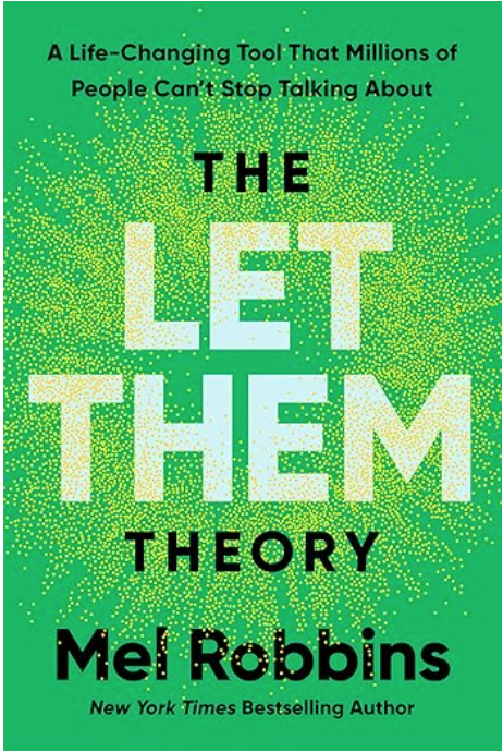 Image is of front cover of book "The Let Them Theory" by Mel Robbins. Book cover is bright green.