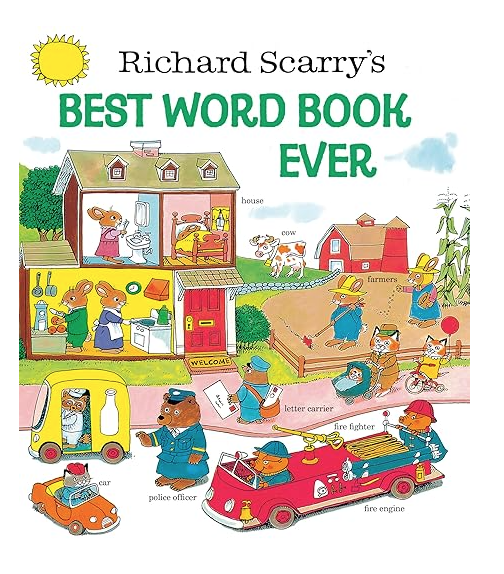 best books for toddlers. Image of Richard Scarry's Best Word Book Ever. 